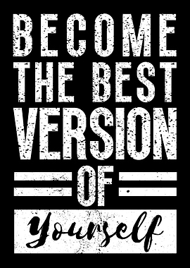 Best Version Of Yourself