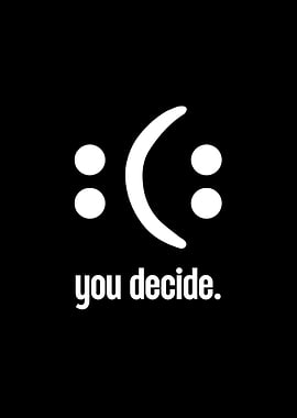 Decide Smile