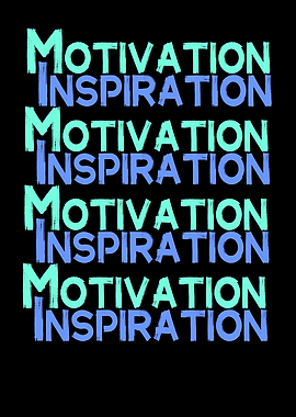Motivation and Inspiration