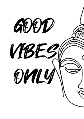 GOOD VIBES ONLY BUDDHA