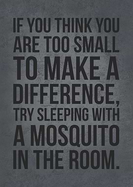 Think You Are Too Small