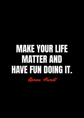 Aaron Hurst Quotes