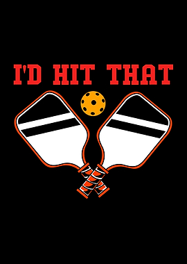 Id Hit That Pickleball