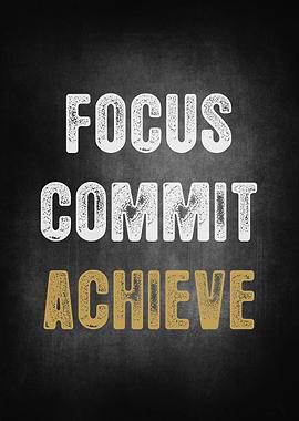 Focus Commit Achieve v1
