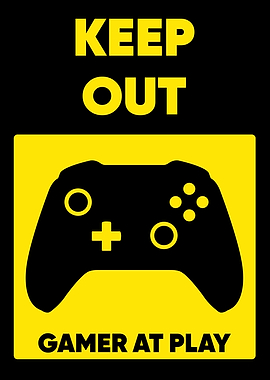 KEEP OUT HARD GAMER