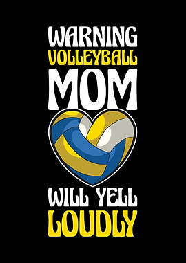 Warning Volleyball Mom