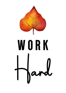 Work Hard