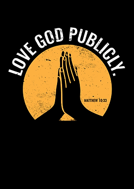 Love God Publicly