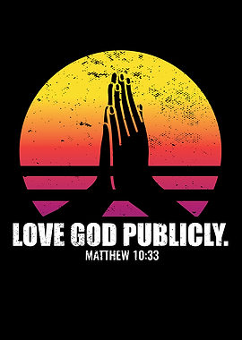 Love God Publicly Bible