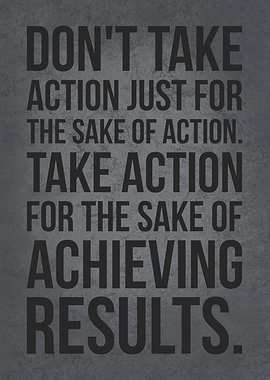 Take Action For Results