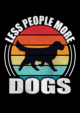 Less People More Dogs