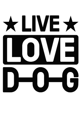 Live Love Dog