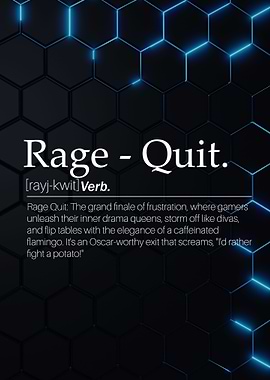 Rage quit word definition