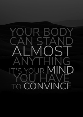 Convince your Mind