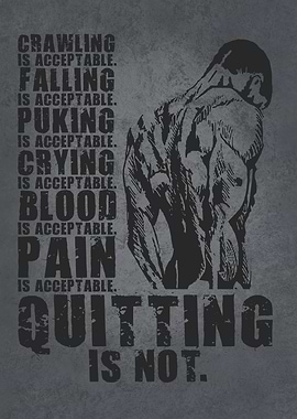 Quitting Is Not Acceptable