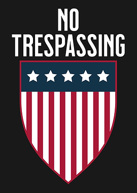 NO TRESPASSING USA SHIELD