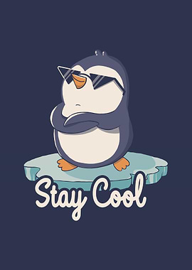 Stay Cool Funny Penguin