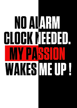 No alarm clock needed