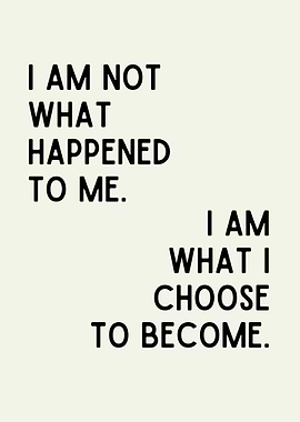 I am what I choose