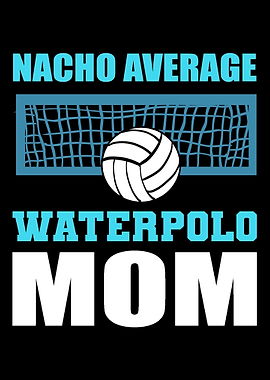Waterpolo Mom Wate Polo Fa