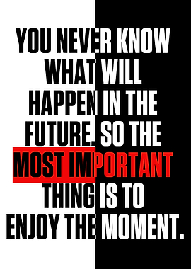 You never know what will