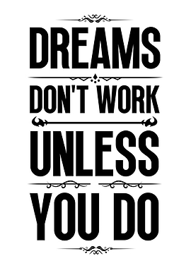 Work for Your Dreams Quote
