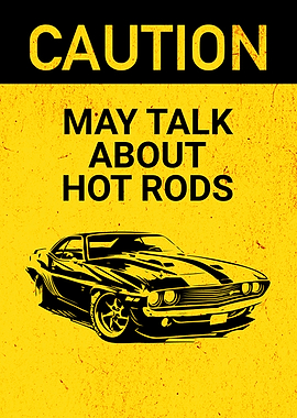 CAUTION HOT RODS