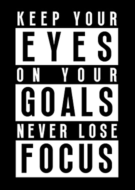 Never Lose Focus
