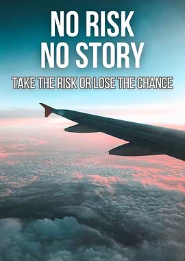 No Risk No Story