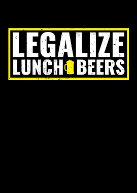 Legalize Lunch Beers