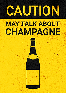 CAUTION CHAMPAGNE