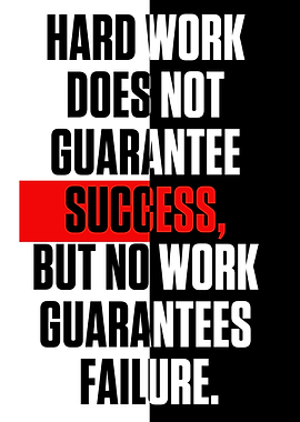 Hard Work Does Not