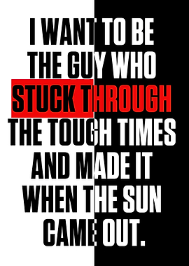 I want to be the guy who