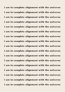 I am in complete alignment