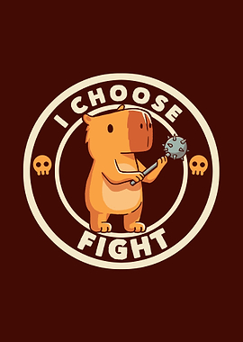 I Choose Fight Funny