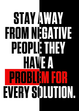 Stay away from negative