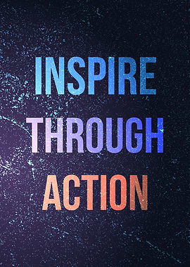 Inspire through action
