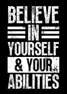 Believe In Yourself