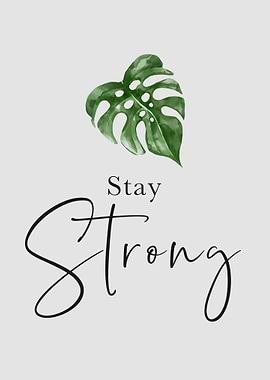 Stay Strong