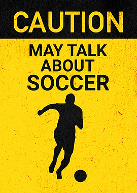 CAUTION SOCCER PLAYER