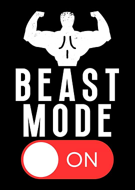 Beast Mode On