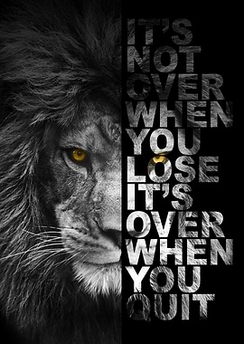 its not over when you lose