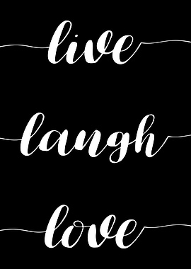 Live Laugh Love