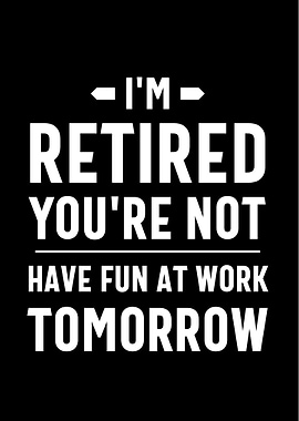 funny retirement quote