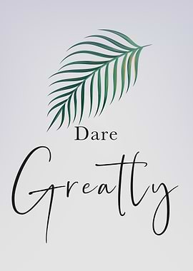 Dare Greatly