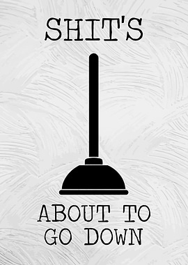 Shits about to go down