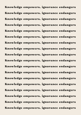 Knowledge empowers