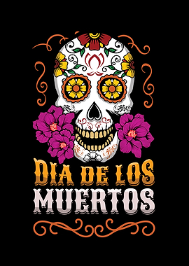 El Dia De Los Muertos Day