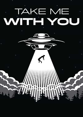 Take Me With You UFO Art