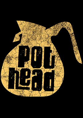 Pot Head Coffee Lover